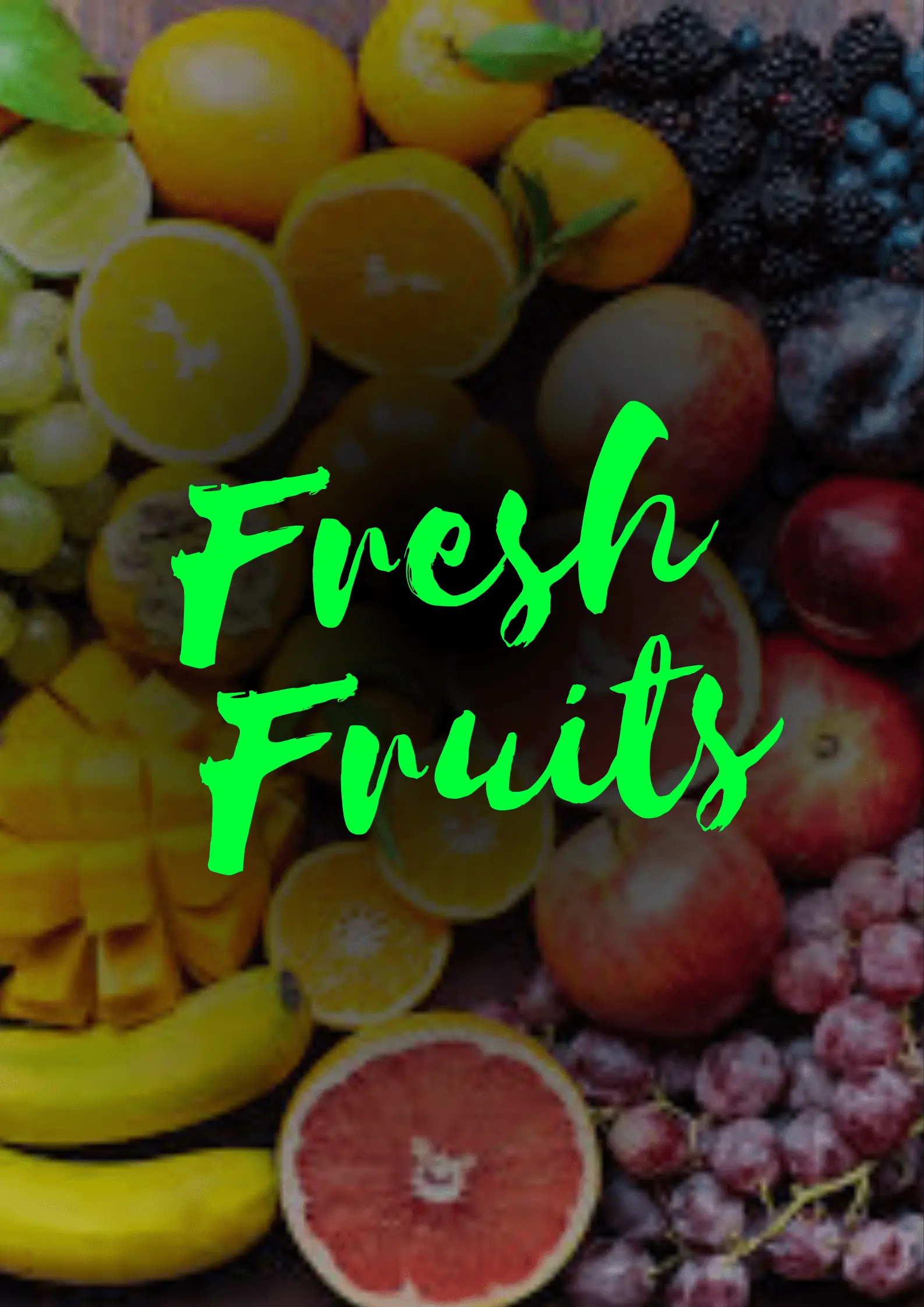 Fresh Fruits